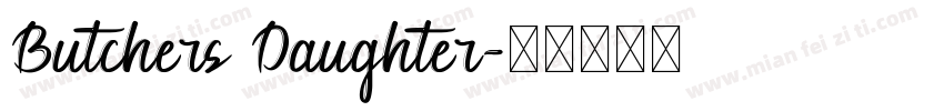 Butchers Daughter字体转换